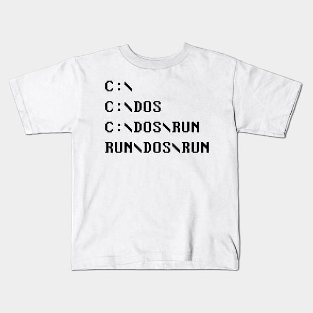 C DOS RUN Kids T-Shirt by RetroLogosDesigns